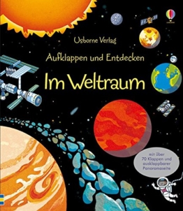 Aufklappen und Entdecken: Im Weltraum -