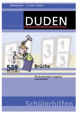 Brüche: Mit Bruchzahlen umgehen und rechnen 6. und 7. Klasse -