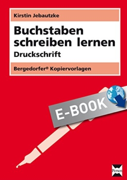 Buchstaben schreiben lernen - Druckschrift: 1. Klasse -