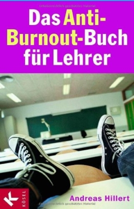 Das Anti-Burnout-Buch für Lehrer -