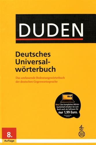 Duden - Deutsches Universalwörterbuch: Das umfassende Bedeutungswörterbuch der deutschen Gegenwartssprache -