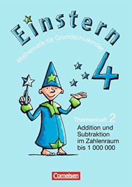 Einstern - Ausgabe 2004: Band 4 - Addition und Subtraktion im Zahlenraum bis 1000000 / Hohlmaße: Themenheft 2 -