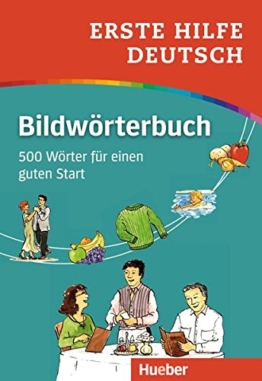 Erste Hilfe Deutsch Bildwörterbuch: Die wichtigsten Wörter für einen guten Start / Buch mit kostenlosem MP3-Download -