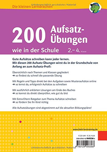 Klett 200 Aufsatz-Übungen wie in der Schule: Deutsch 2.-4. Klasse (Die kleinen Lerndrachen) -