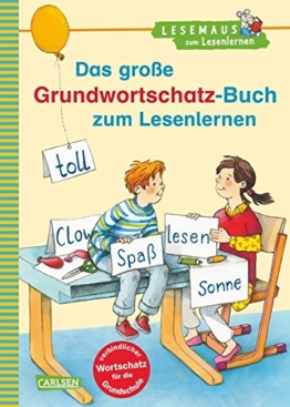 LESEMAUS zum Lesenlernen Sammelbände: Das große Grundwortschatz-Buch zum Lesenlernen: Extra Lesetraining - Lesetexte mit dem verbindlichen Wortschatz für die Grundschule -