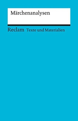 Märchenanalysen: (Texte und Materialien für den Unterricht) -