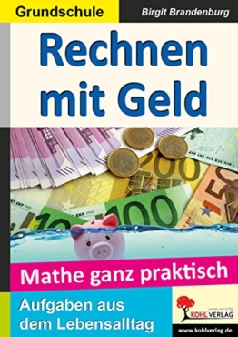 Mathe ganz praktisch - Rechnen mit Geld, Grundschule -