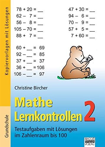 Mathe Lernkontrollen: Band 2 - Testaufgaben mit Lösungen im Zahlenraum bis 100: Kopiervorlagen mit Lösungen -