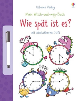 Mein Wisch-und-weg-Buch: Wie spät ist es?: mit abwischbarem Stift -