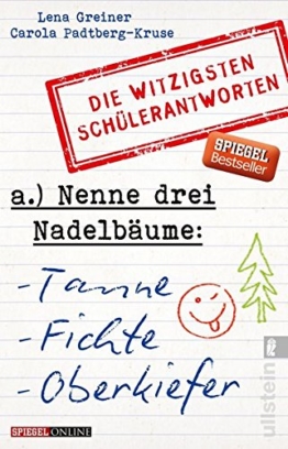 Nenne drei Nadelbäume: Tanne, Fichte, Oberkiefer: Die witzigsten Schülerantworten -