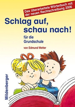 Schlag auf, schau nach! Für die Grundschule, neue Rechtschreibung 2006 -