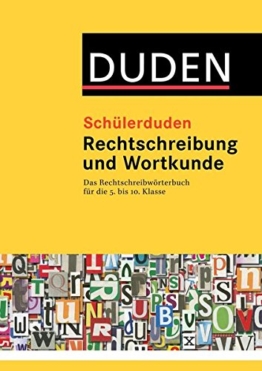 Schülerduden Rechtschreibung und Wortkunde (gebunden): Das Rechtschreibwörterbuch für die Sekundarstufe I -