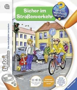 Sicher im Straßenverkehr (tiptoi® Wieso? Weshalb? Warum?, Band 4) -