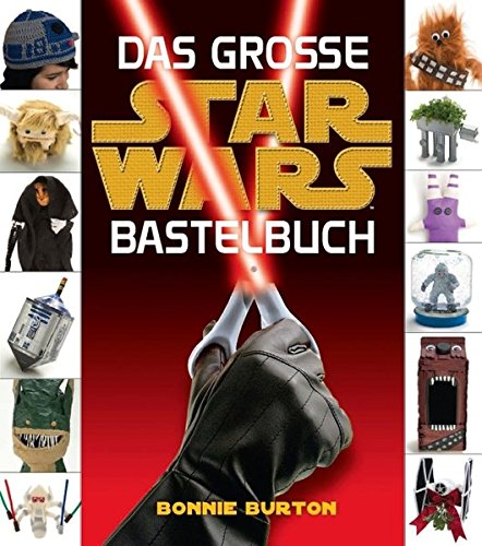 Star Wars: Das STAR WARS Bastelbuch -