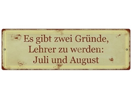 Kunststoffschild Autoschild ES GIBT ZWEI GRÜNDE LEHRER ZU WERDEN Geschenk -